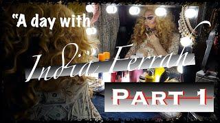 A Day with India Ferrah Pt  1