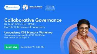 Collaborative Governance - (Essay Writing for UPSC Mains) with Dr. Kiran Bedi