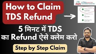 How to Claim TDS Refund Online | TDS Claim Process in Hindi | How to Withdraw TDS Amount Online