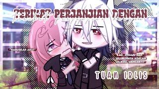 Terikat Perjanjian Dengan Tuan Iblis `• Gacha Club Indonesia •` `• GCMM Indonesia •`