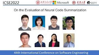 ICSE2022: On the Evaluation of Neural Code Summarization