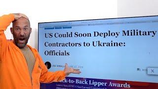 USA SENDING MILITARY CONTRACTORS to UKRAINE - can we talk about this...