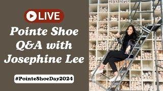 Pointe Shoe Day Q&A with Josephine Lee