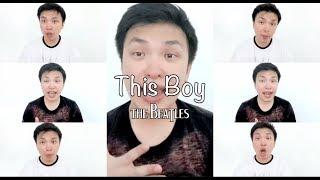 This Boy (The Beatles) A Cappella Cover by Timothy Liu #thebeatles #johnlennon