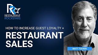 How to Increase Restaurant Sales & Build Guest Loyalty