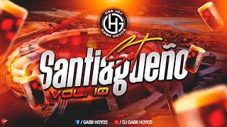 ►SET SANTIAGUEÑO Vol. 10    Dj Gabii Hoyos