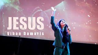 JESUS - VIHAN DAMARIS (OFFICIAL MUSIC VIDEO)