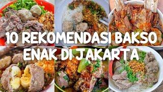 Dijamin Bikin Ngiler, 10 Rekomendasi Bakso Enak di Jakarta