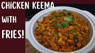 Minced Chicked Stir Fry | Keema with FRIES! | Delicious & Easy | Kitchen Magic.