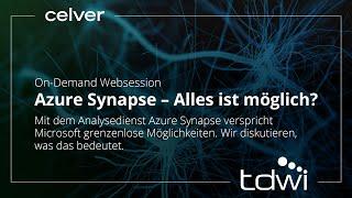 TDWI Websession: Azure Synapse – Alles ist möglich?