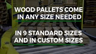 Wood Pallets Come in Any Size Needed