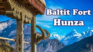 BALTIT FORT HUNZA | GILGIT BALTISTAN PAKISTAN | MOZI VENTURES | VLOG