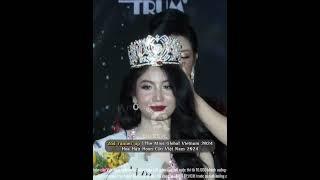 TOP 5 THE MISS GLOBAL VIỆT NAM 2024 #hoahau