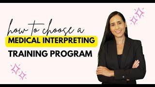 Tips on how to choose a medical interpreter training