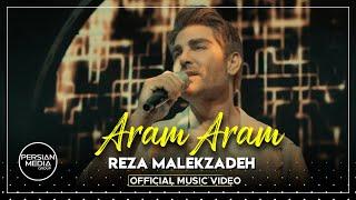 Reza Malekzadeh - Aram Aram I Official Video ( رضا ملک زاده - آرام آرام )