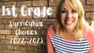 FIRST GRADE Curriculum Choices 2022-2023