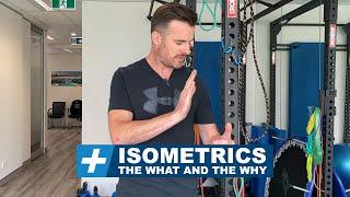 Isometric Exercises - The What and The Why | Tim Keeley | Physio REHAB