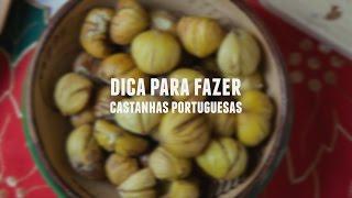 Como fazer castanhas portuguesas  | Dicas de Bem-Estar - Lucilia Diniz