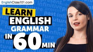 Learn English Grammar in 1 Hour - ALL the Basics Beginners Need [Grammar]