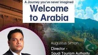 A Journey You've Never Imagined - (Saudi Pakistan Tourism Event)