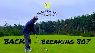 Can I Break 80 at Bandon Trails? (Back 9)