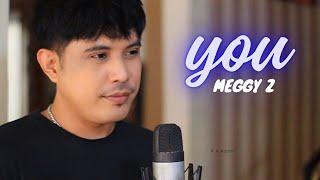 YOU - MEGGY Z ( Cover By Nurdin Yaseng )