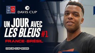  Un Jour avec les Bleus #1 | France-Brésil | Davis Cup 2025