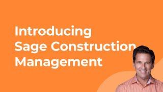 Sage Construction Management: A New Tool for Preconstruction & Project Management
