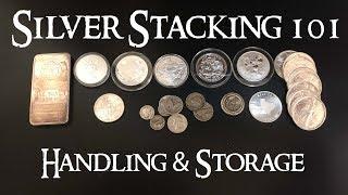 Silver Stacking 101 Silver Handling and Storage Tips