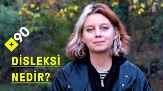 Disleksi nedir? | "Çocukken 'Aptalsın' dendiğinde inanmak kolay"