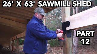 Building a 26'x63' Sawmill Shed & Wood Yard