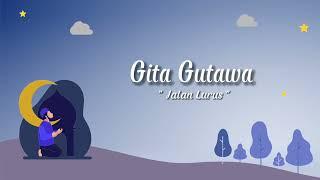 Gita Gutawa - Jalan Lurus (Official Lyric Video)