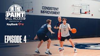 In the Paint: All Access | Episode 4 | UConn Men’s Basketball