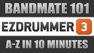 EZ Drummer 3 Bandmate A-Z in 10 Minutes