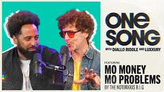 The Notorious B.I.G's "Mo Money Mo Problems" | One Song Podcast - Full Episode