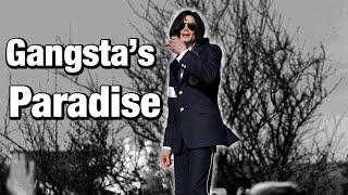 Gangsta's Paradise - Michael Jackson (RIP Coolio)