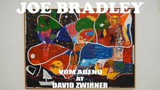 Joe Bradley Vom Abend at DAVID ZWIRNER