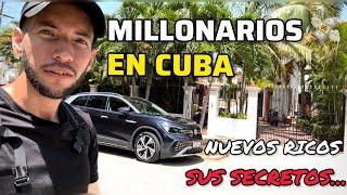 Millonarios  RICOS en CUBA  …LO QUE NADIE ENSEÑA..Existen clases sociales AQUÍ?