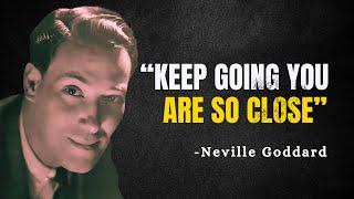 The Final Stretch: Keep Going, Your Vision Awaits - Neville Goddard Motivation