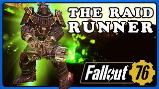 Fallout 76: The Ultimate Raid Runner Build - All The Details.