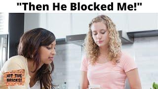 After Cheating, GF Thought I Was So P-Whipped That I Wouldn't Do Anything...Instead I Blocked Her