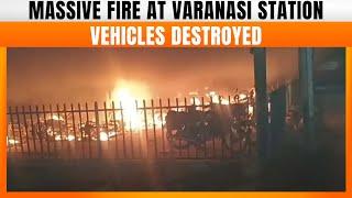 Fire At Varanasi Railway Station Parking: Vehicles Damaged | News9