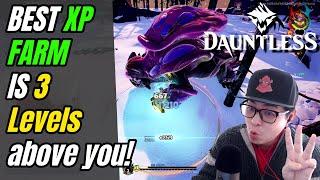 Dauntless - For Best XP fight 3 levels above you! - Explanation & Demonstration!