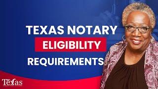 Texas Notary Eligibility Requirements - Notary Education