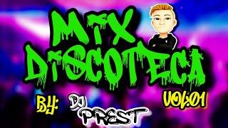 MIX DISCOTECA Vol.01 - (Por ustedes; Baby Otaku; Saoko; Los Aparatos; Tarot; Todavía) - By DJ PREST