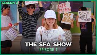 The SFA Show (S3) - Episode 1: The Strike