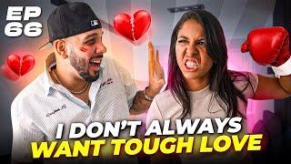 Can You Handle Tough Love? | That's Your Reality | EP 66