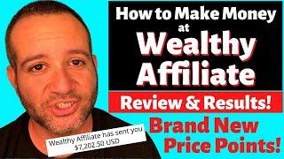 How to Make Money at Wealthy Affiliate - Review, Results, & Tutorial!