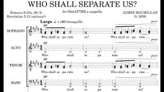 James MacMillan - Who shall separate us? (score video)