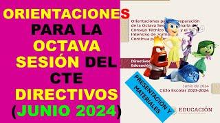 Soy Docente: ORIENTACIONES PARA LA OCTAVA SESIÓN DEL CTE DIRECTIVOS (JUNIO 2024)